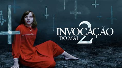 rede canais invocação do mal 2|Invocação Do Mal 2 .